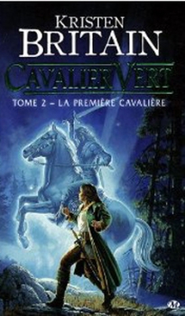 Couverture Cavalier Vert, tome 2 : La Première Cavalière
