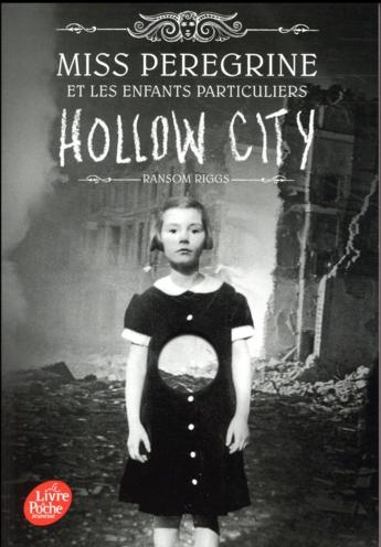Couverture Miss Peregrine et les enfants particuliers, tome 2 : Hollow city