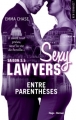 Couverture Sexy Lawyers, tome 3.5 : Entre parenthèses Editions Hugo & Cie (New Romance) 2017