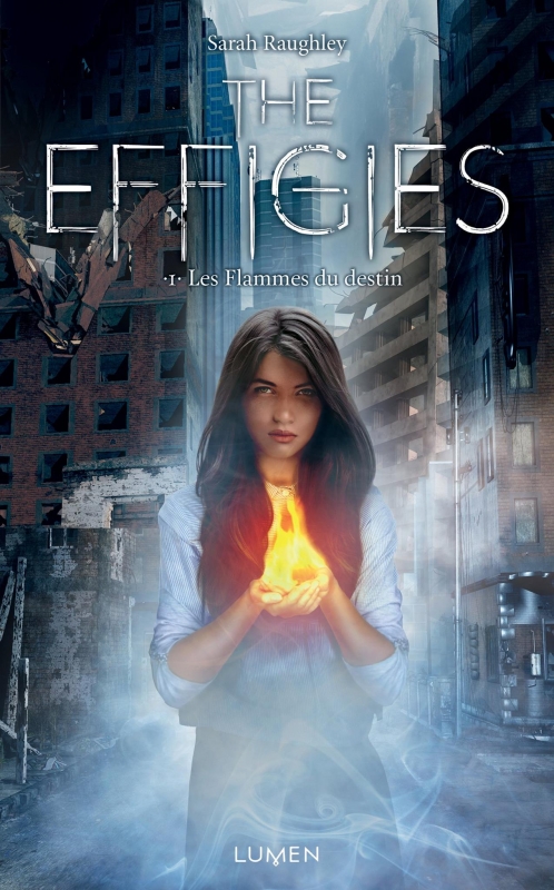 Couverture The Effigies, tome 1 : Les flammes du destin