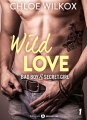 Couverture Wild Love, tome 1 : Bad boy & secret girl Editions Addictives (Adult romance) 2017