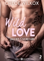Couverture Wild Love, tome 2 : Bad boy & secret girl Editions Addictives (Adult romance) 2017