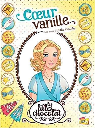 Les Filles Au Chocolat BD Tome 5 Coeur Vanille Livraddict