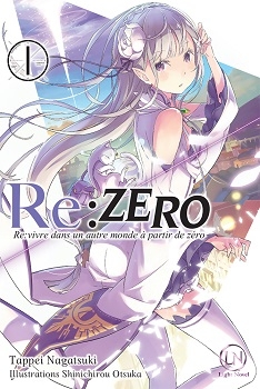 Couverture Re:zero, tome 1, Re:vivre dans un autre monde à partir de zéro