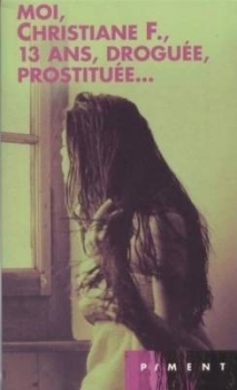 Couverture Moi, Christiane F., 13 ans, droguée, prostituée...