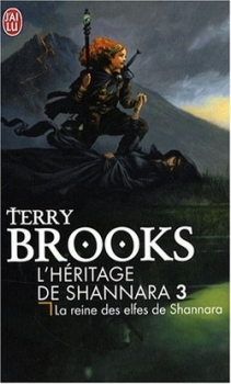 Couverture L'Héritage de Shannara, tome 3 : La reine des elfes de Shannara
