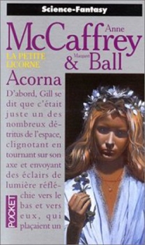 Couverture La Petite licorne, tome 1 : Acorna