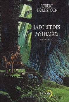 Couverture La Forêt des Mythagos, intégrale, tome 1