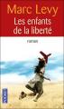 Couverture Les Enfants de la liberté Editions Pocket 2008