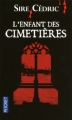 Couverture L'Enfant des cimetières Editions Pocket 2011