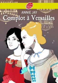 Couverture Complot à Versailles, tome 1