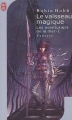 Couverture Les Aventuriers de la Mer, tome 1 : Le Vaisseau Magique Editions J'ai Lu (Fantasy) 2002