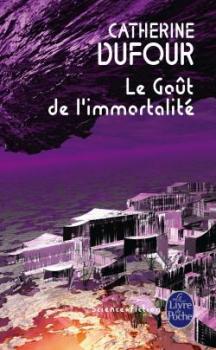 Couverture Le goût de l'immortalité