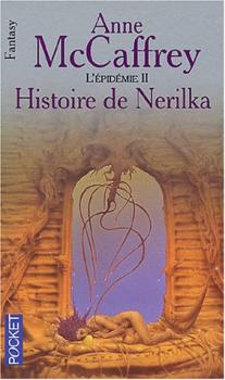 Couverture La Ballade de Pern, tome 11 : Histoire de Nerilka