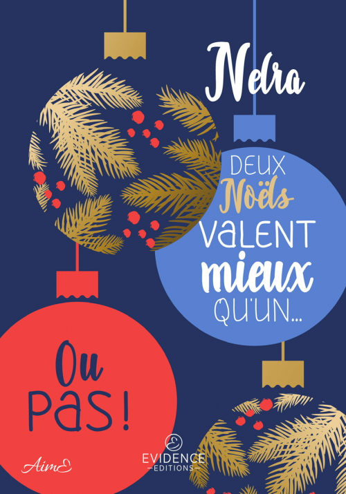 Deux Noëls valent mieux qu un Ou pas Livraddict