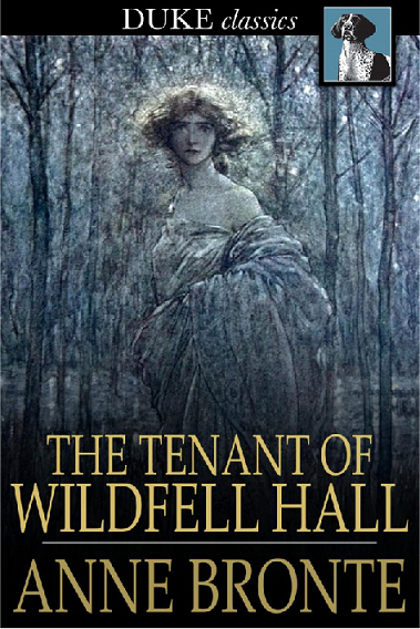 La Recluse De Wildfell Hall La Ch Telaine De Wildfell Hall La Dame