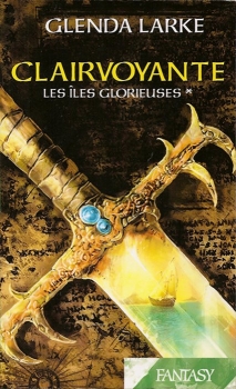 Couverture Les Iles Glorieuses, tome 1 : Clairvoyante