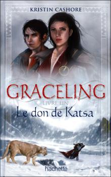 Couverture Graceling, tome 1 : Le Don de Katsa