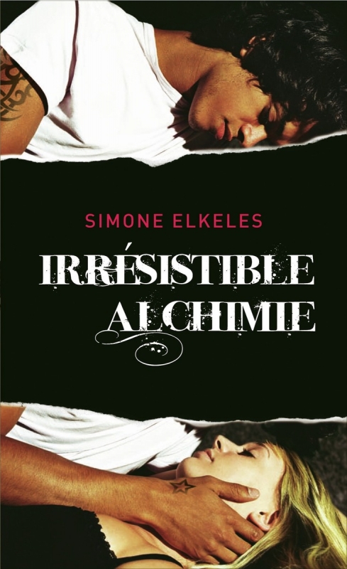 Saga Irrésistible Alchimie de Simone Elkeles