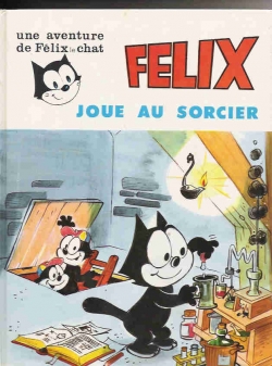 Couverture Une aventure de Félix le chat : Félix joue au sorcier