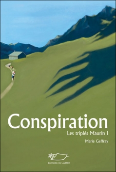 Couverture Les triplés Maurin, tome 1 : Conspiration