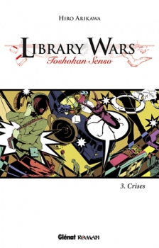 Couverture Library wars, tome 3 : Crises