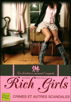 Couverture Rich girls, tome 1 : Crimes et autres scandales