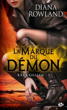 Couverture Kara Gillian, tome 1 : La marque du démon