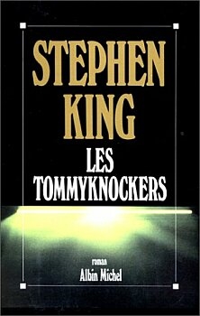 Les Tommyknockers de Stephen King