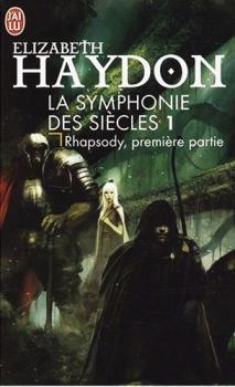 Couverture La Symphonie des siècles, tome 1 : Rhapsody, première partie