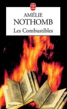 Les combustibles d'Amélie Nothomb