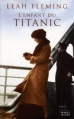 Couverture L'Enfant du Titanic Editions France Loisirs 2012