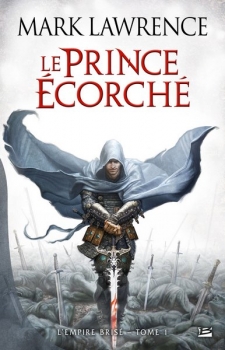Couverture L'Empire Brisé, tome 1 : Le Prince écorché