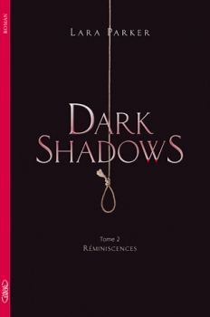 Couverture Dark Shadows, tome 2 : Réminiscences