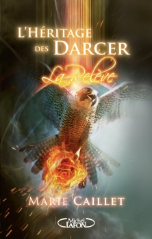 Couverture L'Héritage des Darcer, tome 3 : La Relève