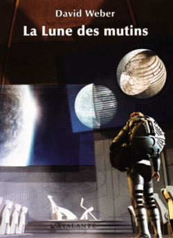 Trilogie La Lune des mutins-David Weber