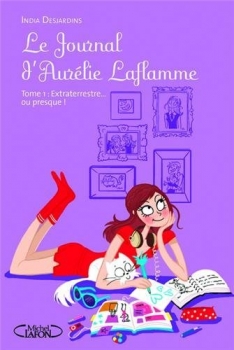 Couverture Le Journal d'Aurélie Laflamme, tome 1 : Extraterrestre... ou presque !