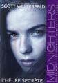 Couverture Midnighters, tome 1 : L'heure secrète Editions Pocket (Jeunesse) 2009