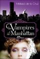 Couverture Les vampires de Manhattan, tome 1 Editions Albin Michel (Jeunesse - Wiz) 2007