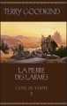 Couverture L'épée de vérité, tome 02 : La pierre des larmes Editions France Loisirs 2005