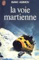 Couverture La voie martienne Editions J'ai Lu (Science-fiction) 1978