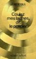 Couverture Coulez mes larmes, dit le policier / Le prisme du néant Editions Robert Laffont (Ailleurs & demain) 1985