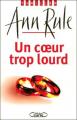 Couverture Un coeur trop lourd Editions Michel Lafon (Thriller) 2006