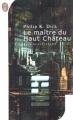Couverture Le Maître du Haut Château Editions J'ai Lu (Science-fiction) 2001