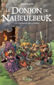 Couverture Le donjon de Naheulbeuk (Romans), tome 1 : La couette de l'oubli Editions Octobre (Croix des fées) 2008