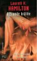 Couverture Anita Blake, tome 07 : Offrande brûlée Editions Fleuve (Noir - Thriller fantastique) 2004