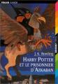 Couverture Harry Potter, tome 3 : Harry Potter et le prisonnier d'Azkaban Editions Folio  (Junior) 2001