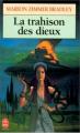 Couverture La trahison des dieux / Troie ou la trahison des dieux Editions Le Livre de Poche 1995