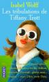 Couverture Les tribulations de Tiffany Trott Editions Pocket 2004