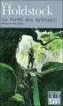 Couverture La forêt des mythagos, tome 1 : La forêt des mythimages Editions Folio  (SF) 2004